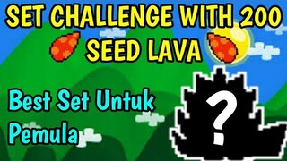 200 Seed Lava Set Challenge | Best Set Untuk Pemula | Growtopia Indonesia