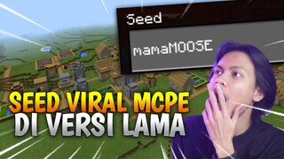 MENCOBA SEED MCPE YANG VIRAL DI VERSI LAMA !!! Apa yang ada di seed "mamaMOOSE" mcpe versi sekrang?😱