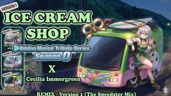 HTMS S0 x Cecilia immergreen EP 2  ice cream theme song (four version){ re-edit}