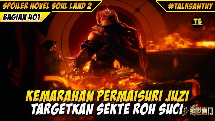 TEKAD PERMAISURI DEWI PERANG JUZI HANCURKAN SEKTE ROH SUCI - SOUL LAND 2 DONGHUA