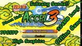 ðŸ”¥324MB | NARUTO ACCEL 3 Game On Android Phone | English Version | Offline Game | Tagalog Tutorial