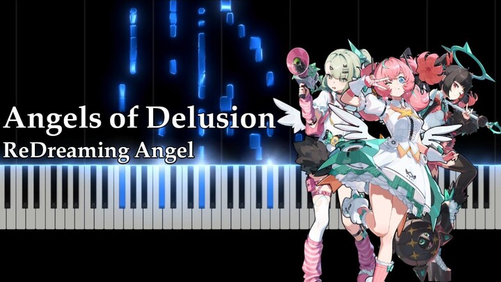 [ZZZ EP] Angels of Delusion - ReDreaming Angel (Piano Cover)