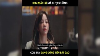 Đi xem mắt hộ mà vớ được chồng bạn có muốn | LT Review