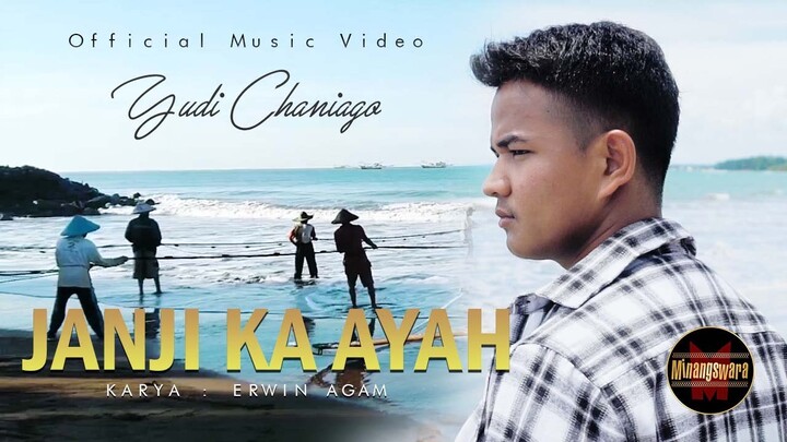 Yudi Chaniago - Janji Ka Ayah (Official Music Video) - Pop Minang Terbaru