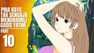 Pria Kaya Tak Sengaja Menghamili Gadis Yatim Part 10