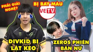 Update LMHT: Phát hiện Zeros phiên bản nữ cực hot, Divkid bị lật kèo phút cuối, Kênh VETV7 bị hack