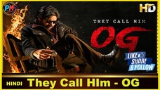 They Call Him : OG |HINDI| Perfect Movies