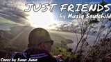 JUST FRIENDS (Cover) by Musiq Soulchild