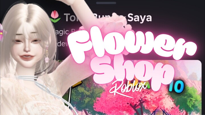 【ROBLOX】NESYAA BUKA TOKO BUNGA 🌸 |INDONESIA