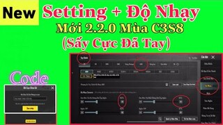 PUBG Mobile | New Update - Full Code: Setting + Độ Nhạy 2.2.0 Mùa C3S8 ( Sấy Cực Đã Tay) | NhâmHNTV