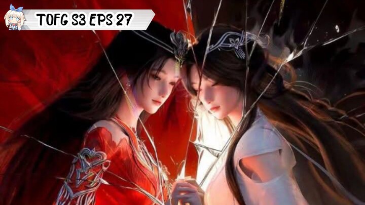 Tomb of Fallen Gods Season 3 Episode 27