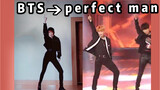 [Dance cover] BTS - Perfect Man|Bản cover yêu thích nhất của BTS