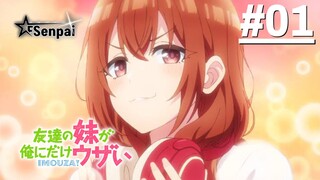 Em Gái Bạn Thân Luôn Tìm Cách Triêu Chọc Tôi! - Tập 01 (Vietsub)