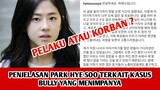 KLARIFIKASI PARK HYE SOO (박혜수) SKANDAL BULLY - TULISAN PANJANG PARK HYE SOO DI INSTAGRAM