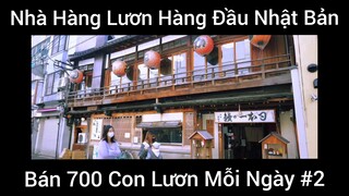 Nhà Hàng Bán 70 Con Lươn Mỗi Ngày Hot Nhất Nhật Bản phần 2