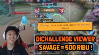 CHALLENGE DARI VIEWER SAVAGE DISAWER 500.000 ! AUTO SEMANGAT - Mobile Legends