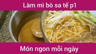 Làm mì bò sa tế p1