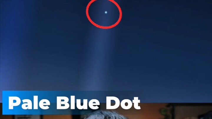 This Tiny Dot Is Everyone You Love... 🌍 | Pale Blue Dot