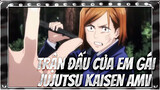 Trận Đấu Của Em Gái | Jujutsu Kaisen AMV