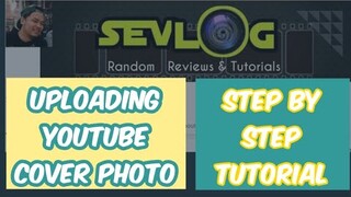 Uploading YT Channel Cover Photo using Phone || Step by Step Tutorial - Changing YT Cover Photo