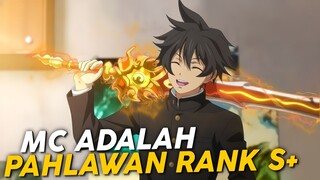 Tidak ada yang menyadari bahwa Dia Pahlawan Rank S