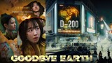 EPISODE 2📌 Goodbye Earth (2024)