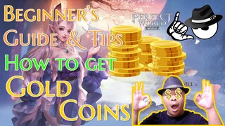 Perfect World Mobile - How to get Gold Coins 2020 for Beginner's NO TOP UP F2P Guide & Tips