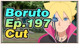 Boruto Ep.197 Boruto vs. Kawaki Cut