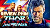 Review Phim Thor : Tình Yêu Và Sấm Sét
