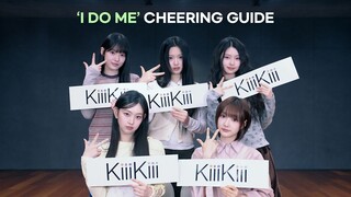 KiiiKiii 'I DO ME' Cheer Guide