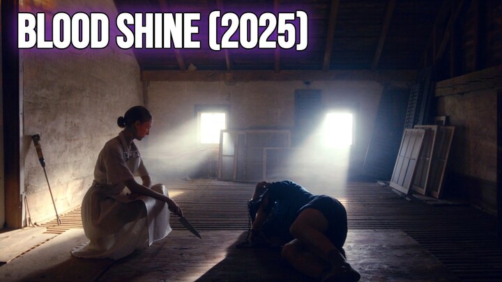 Blood Shine (2025)