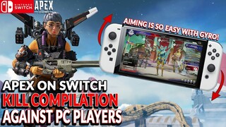 SWITCH PLAYER IN PC LOBBY KILL COMPILATION 2 USING FULL MOTION CONTROL APEX LEGENDS NINTENDO SWITCH