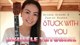 STUCK WITH YOU | ARIANA GRANDE & JUSTIN BIEBER | UKULELE TUTORIAL (WITH CHORDS & LYRICS)