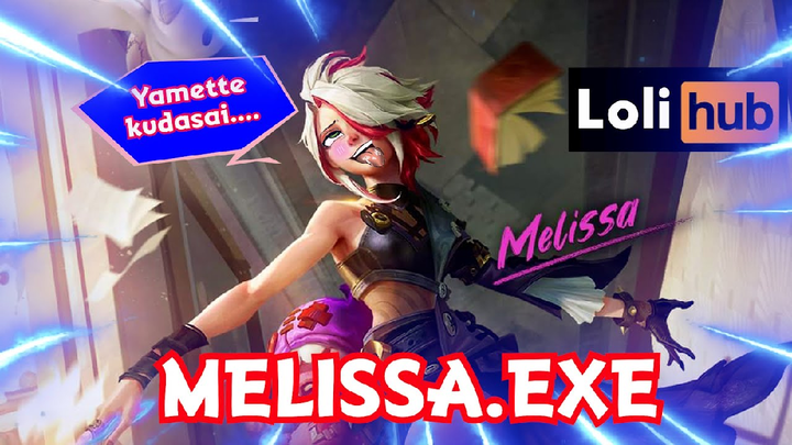 MELISSA EXE || MOBILE LEGEND INDONESIA