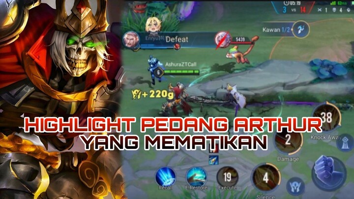 HIGHLIGHT PEDANG ARTHUR YANG MEMATIKAN