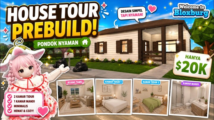 Bloxburg Prebuild House Tour $20k Pondok Nyaman