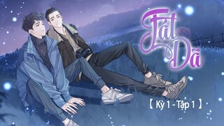 [Vietsub] [Kịch truyền thanh] Tát Dã - Vu Triết || Tập 1 - Kỳ 1