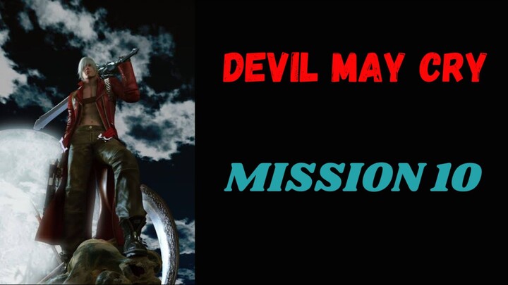 Devil May Cry 1 : Mission 10