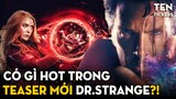 Phân Tích Teaser DR. STRANGE - IN THE MULTIVERSE OF MADNESS
