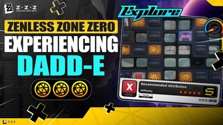 Experiencing Dadd-E | Exploration Commission |【Zenless Zone Zero】