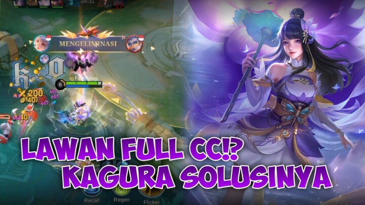 LAWAN FULL CC?? PICK KAGURA SOLUSINYA - Mobile Legends