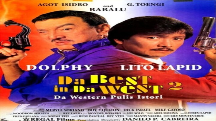 DOLPHY QUIZON & LITO LAPID | DA BEST IN DA WEST 2 (1997) FULL MOVIE