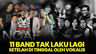 Pecat sang Vokalis, 11 Band ini Langsung Meredup & terpaksa Bubar