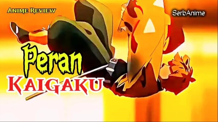 Peran KAIGAKU