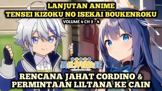 RENCANA BUSUK CORDINO & PERMINTAAN LILTANA KEPADA CAIN | Tensei Kizoku No Isekai Boukenroku - Novel