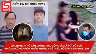 Lộ clip gốc nghi Hồ Văn Cường 'tác động vật lý' với bố; Phó GĐ khống chế thiếu nữ làm trò nhạy cảm