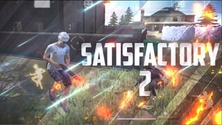 FreeFire Highlight : Satisfactory 2 (เล่นในมือถือ) 📱⚡