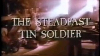 Timeless Tales from Hallmark Episode 08 The Steadfast Tin Solider