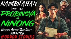 NAIMBITAHAN AKO SA PROBINSYA NI NINONG _ Kwentong Aswang _ True Story