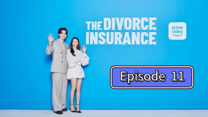 The.Divorce.Insurance Episode 11